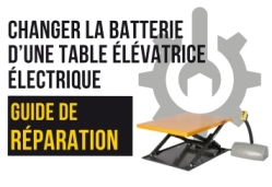 Changement de la batterie pour la table élévatrice électrique - Manulevage